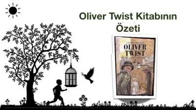 Oliver Twist Kitabının Özeti ve Kitap Hakkında